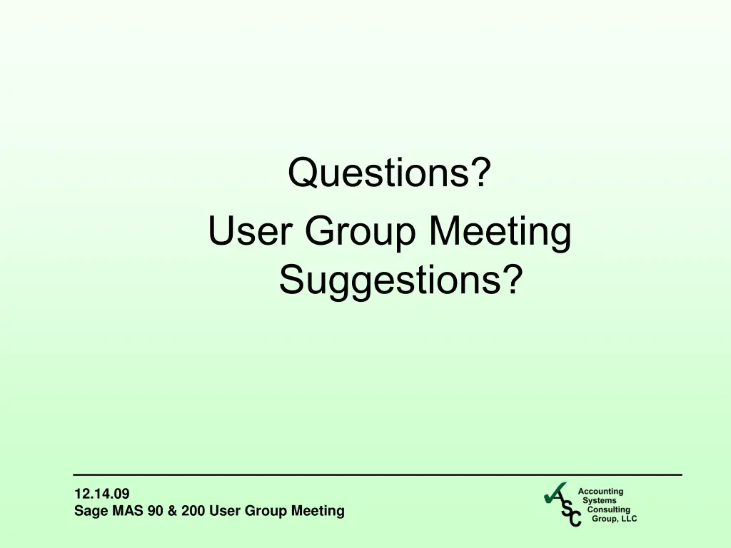questions user group meeting suggestions