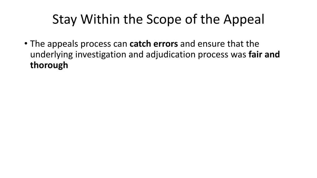 stay within the scope of the appeal