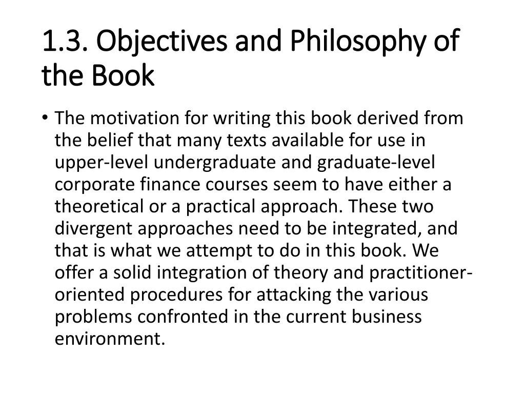 1 3 objectives and philosophy of 1 3 objectives