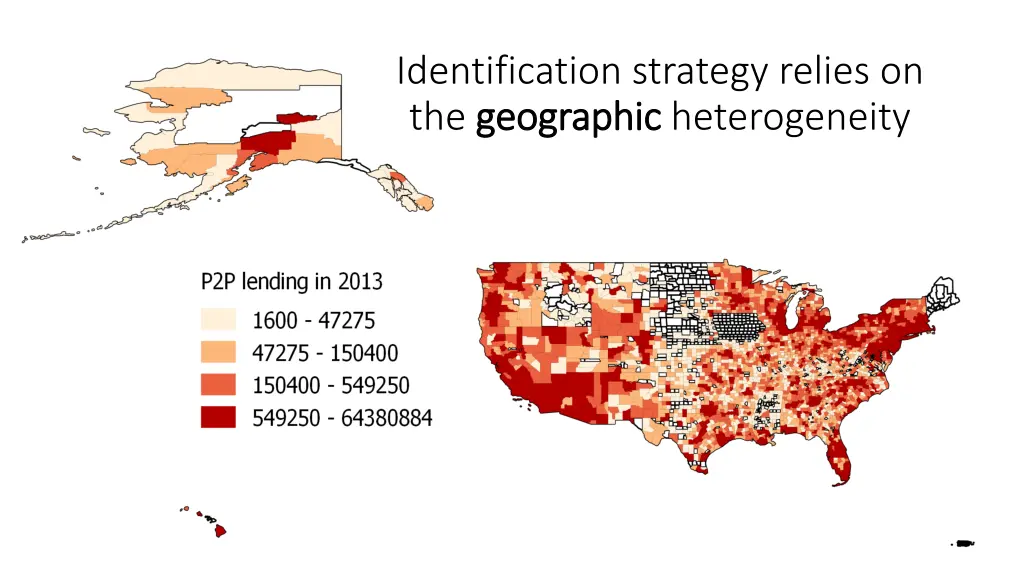 identification strategy relies on the geographic
