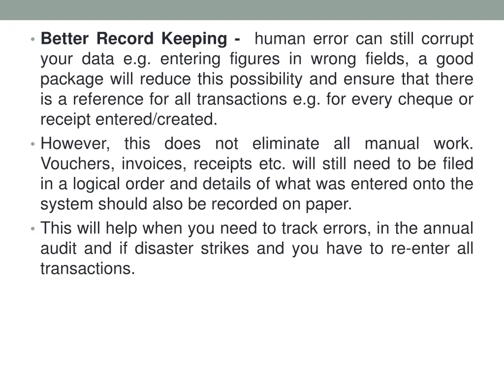 better record keeping human error can still