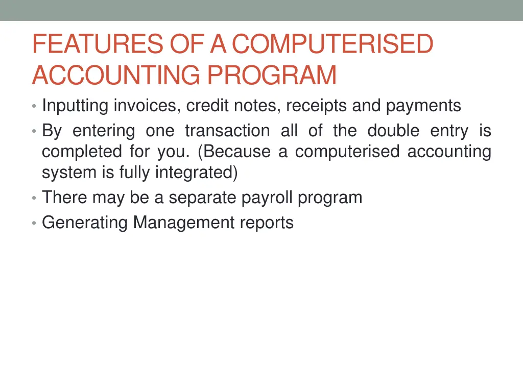 features of a computerised accounting program