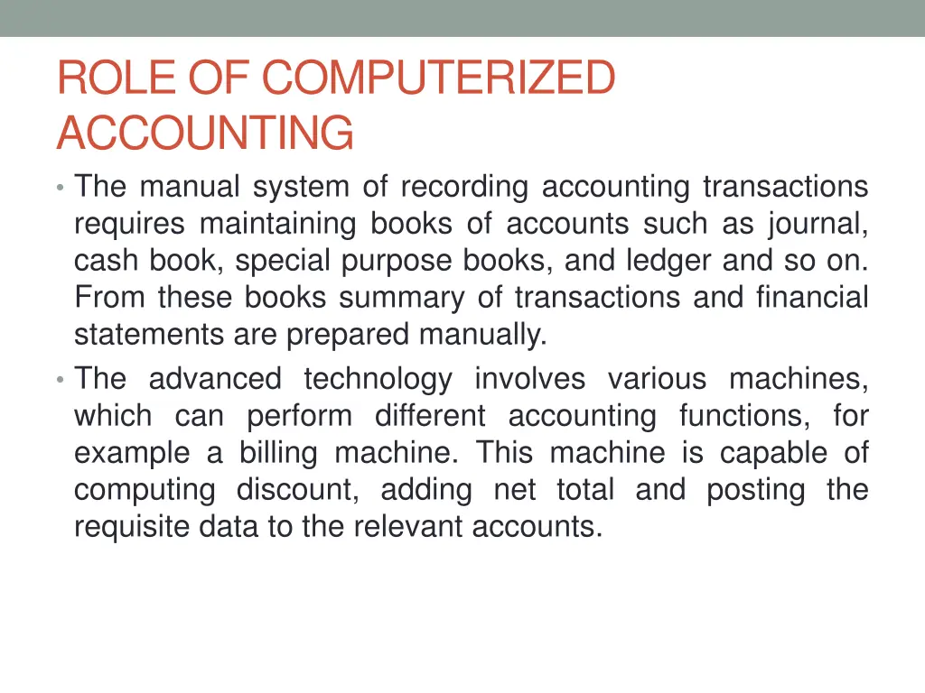 role of computerized accounting the manual system