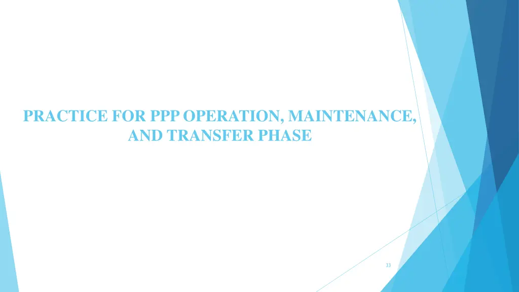 practice for ppp operation maintenance