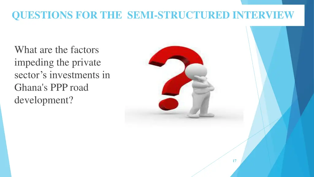 questions for the semi structured interview