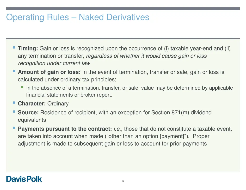 operating rules naked derivatives