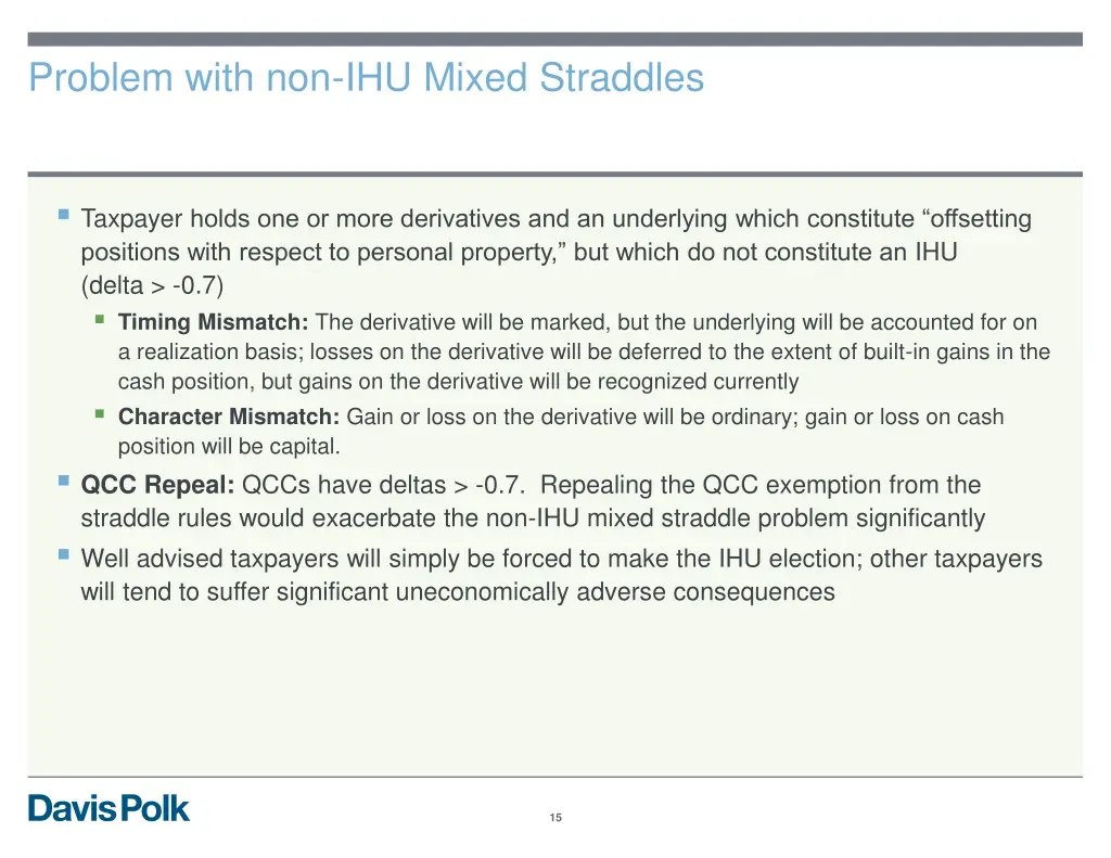 problem with non ihu mixed straddles