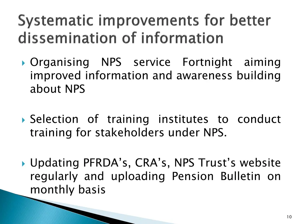 organising nps service fortnight aiming improved