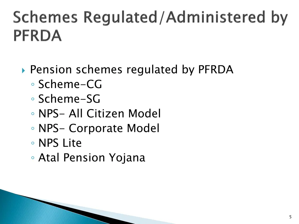 pension schemes regulated by pfrda scheme