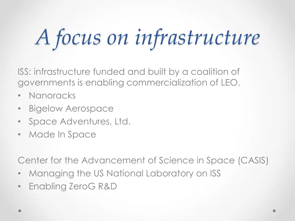 a focus on infrastructure