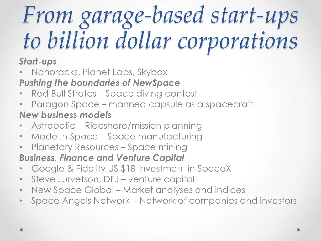 from garage based start ups to billion dollar