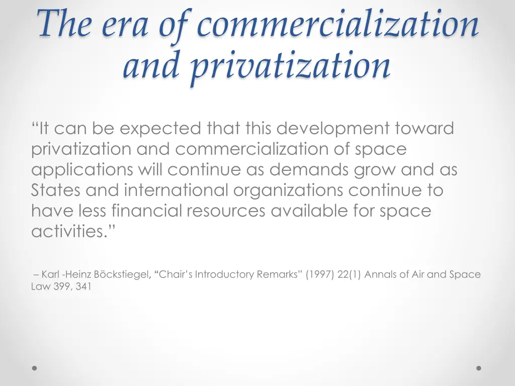 the era of commercialization and privatization 1
