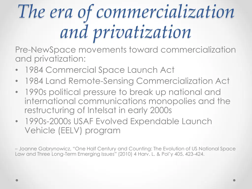 the era of commercialization and privatization
