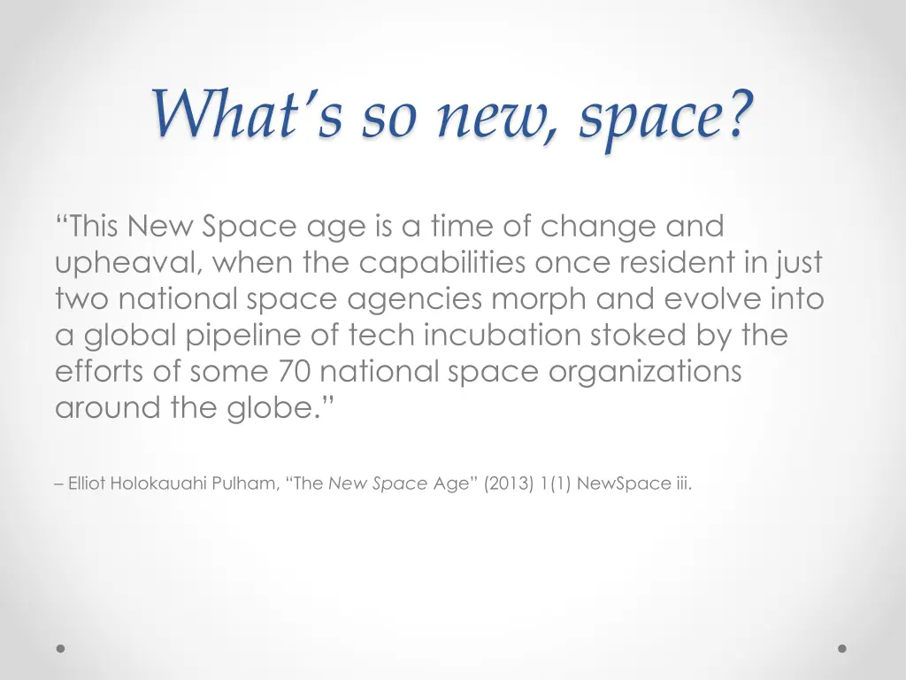 what s so new space