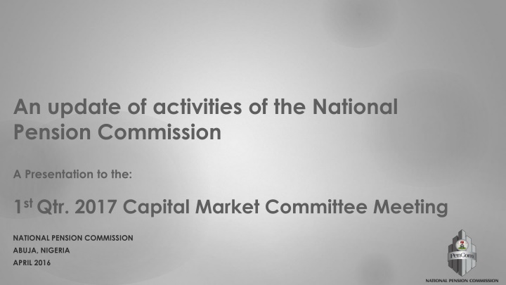 an update of activities of the national pension