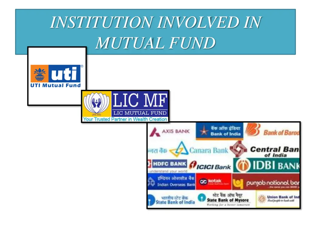 institution involved in mutual fund