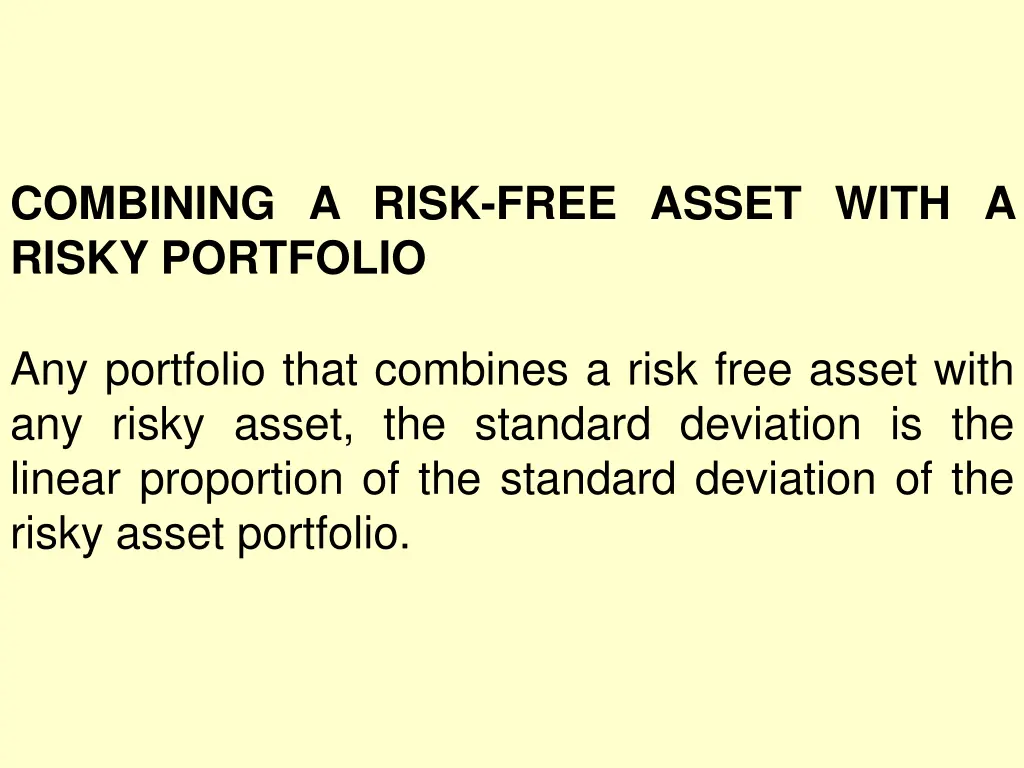 combining a risk free asset with a risky portfolio