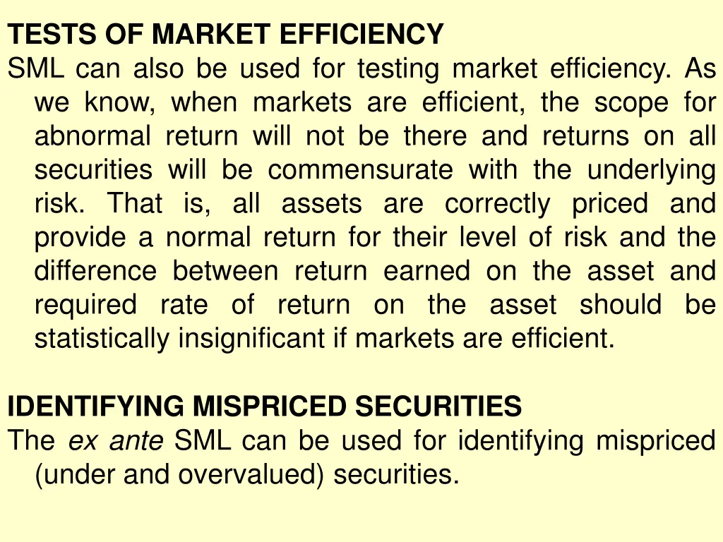 tests of market efficiency sml can also be used