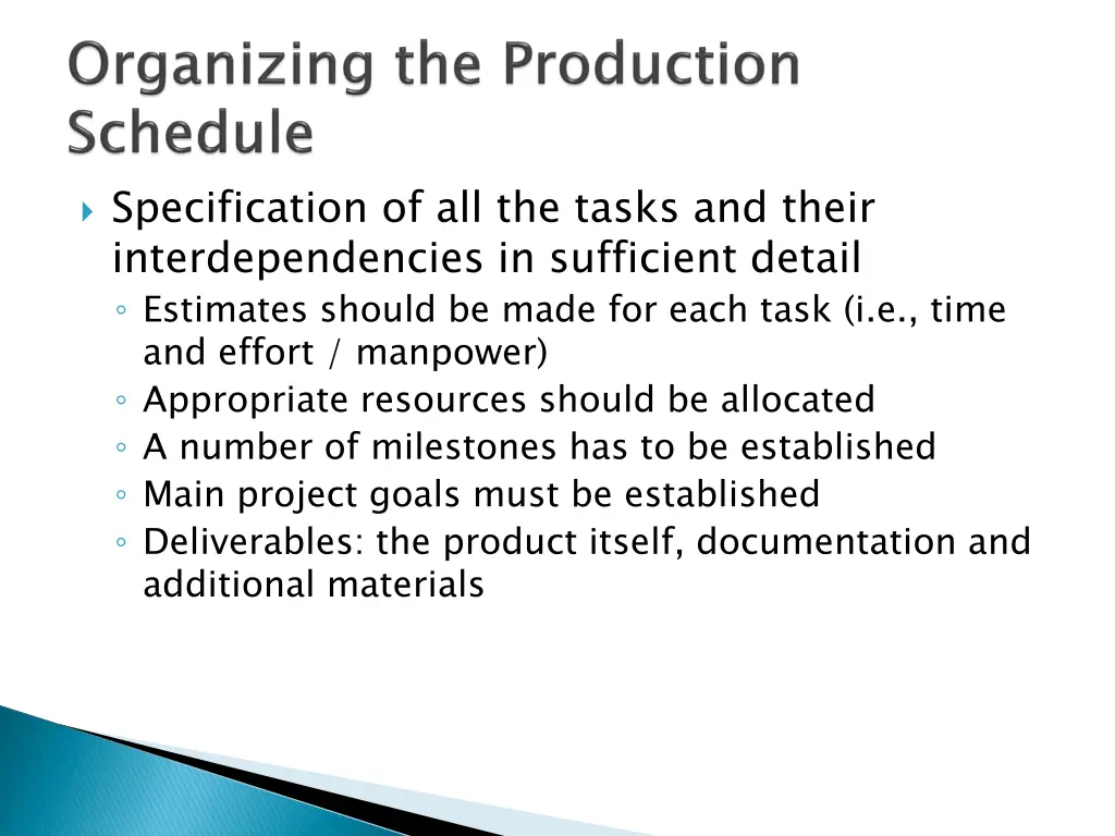 specification of all the tasks and their
