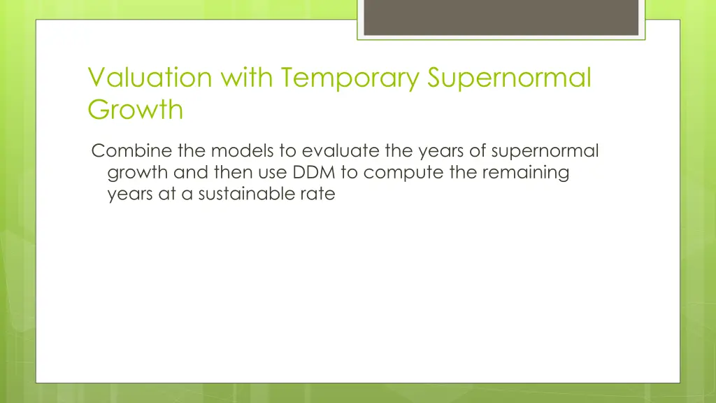 valuation with temporary supernormal growth 1
