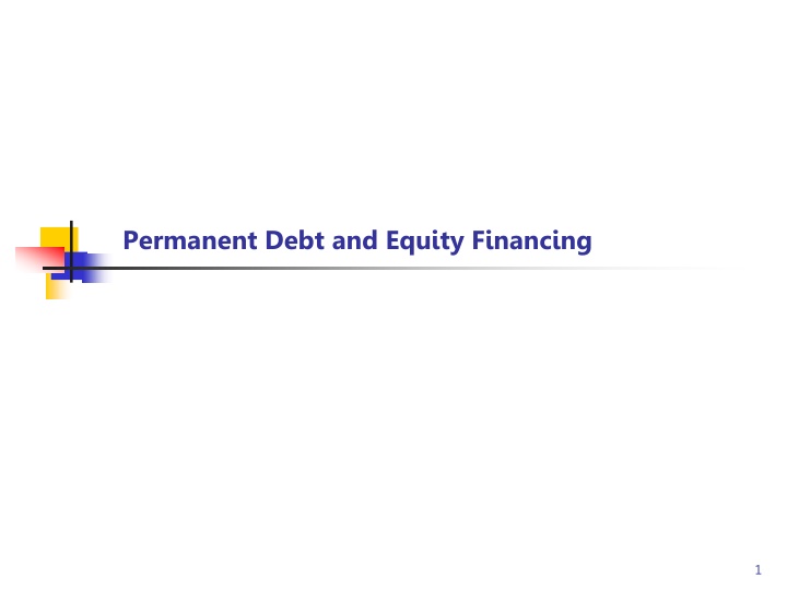 permanent debt and equity financing