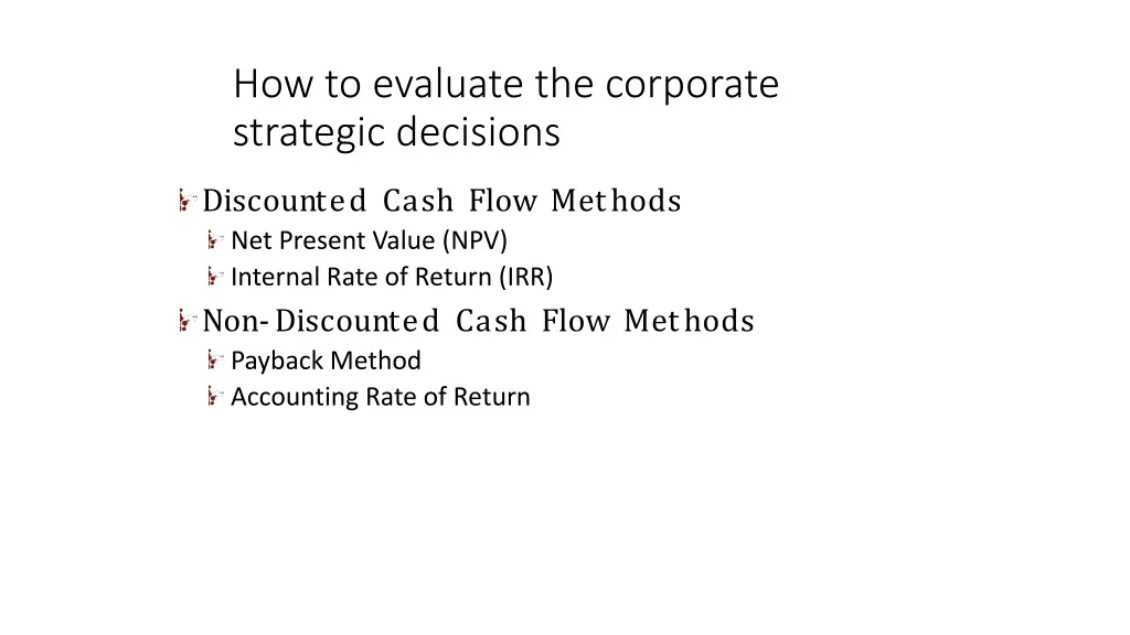 how to evaluate the corporate strategic decisions