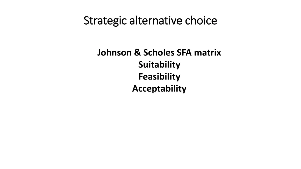 strategic alternative choice strategic