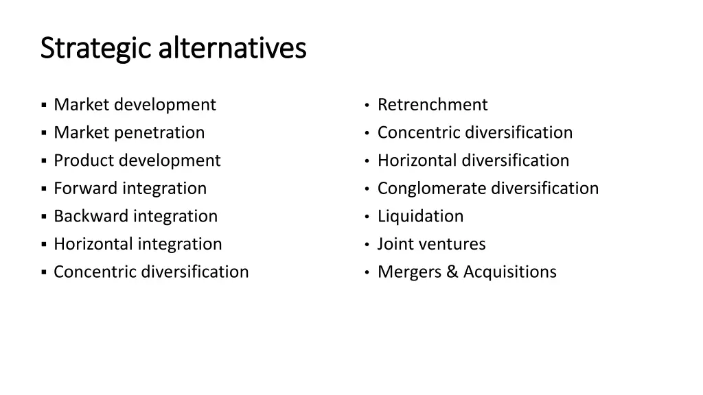 strategic alternatives strategic alternatives