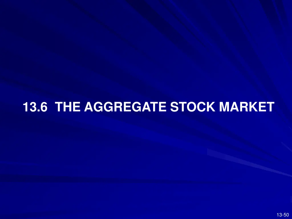 13 6 the aggregate stock market