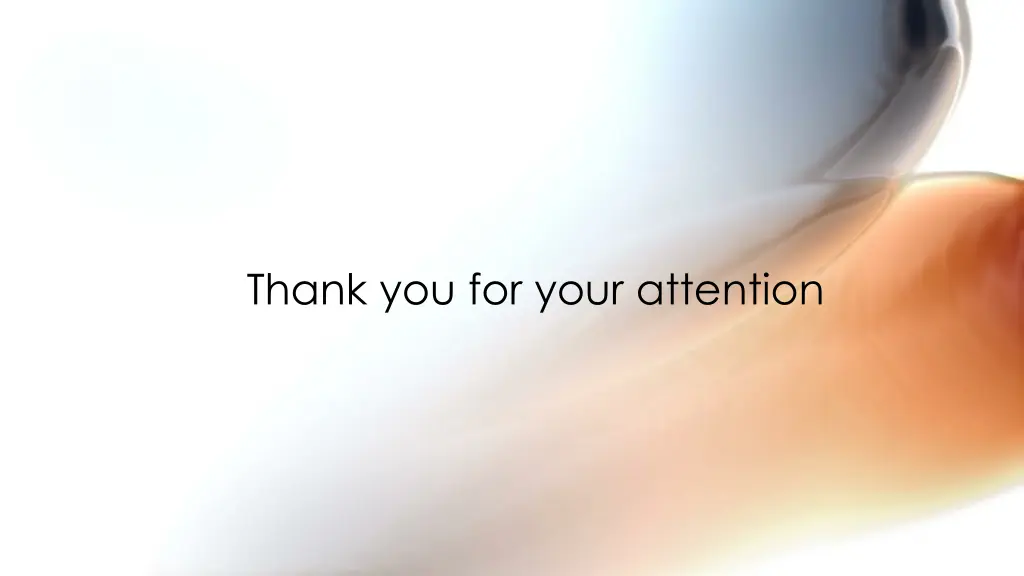 thank you for your attention