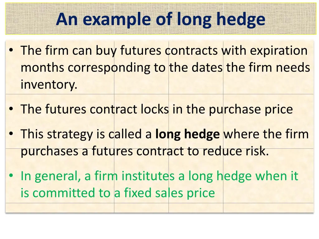 an example of long hedge