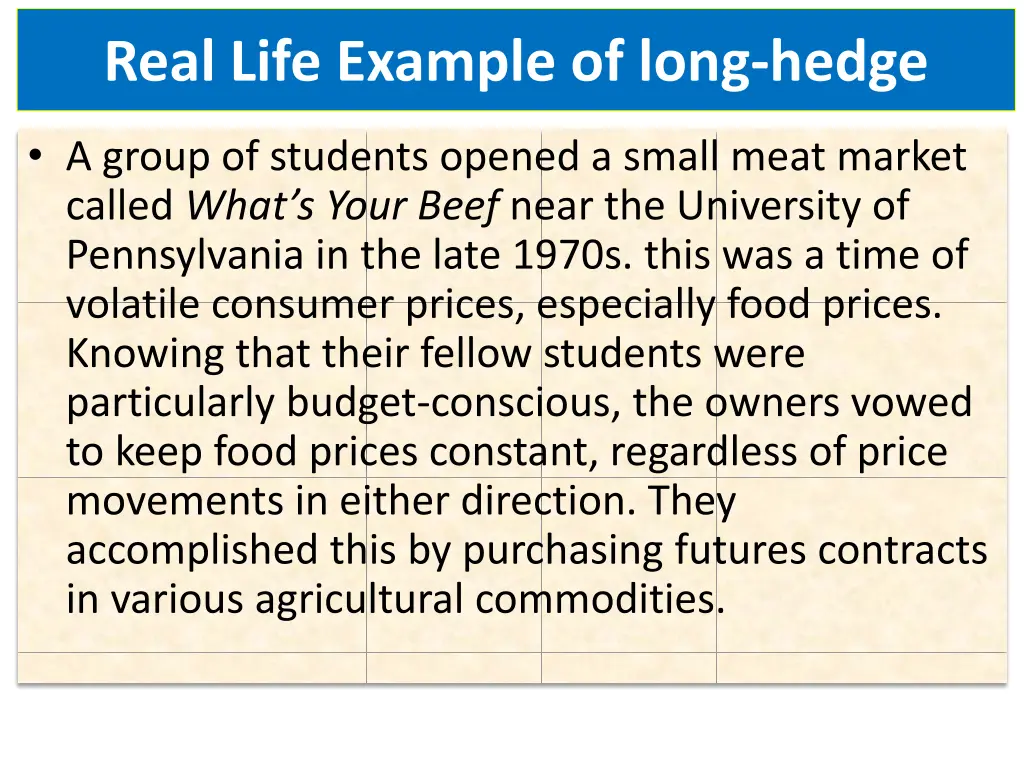 real life example of long hedge