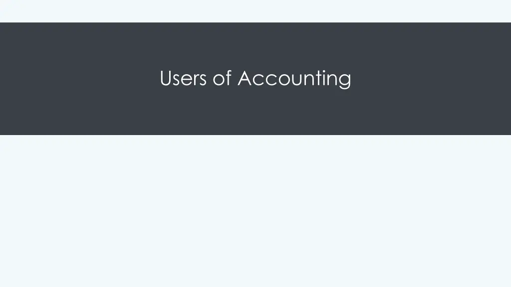 users of accounting