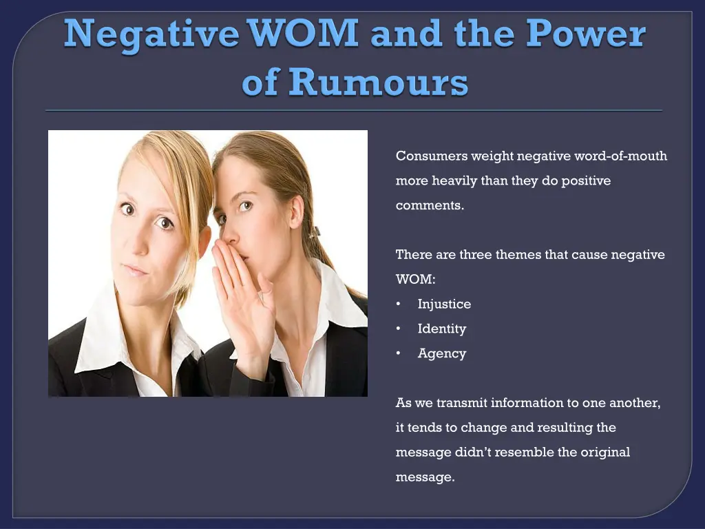 consumers weight negative word of mouth