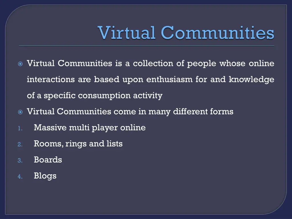 virtual communities is a collection of people