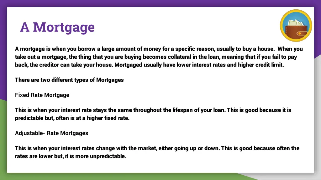 a mortgage
