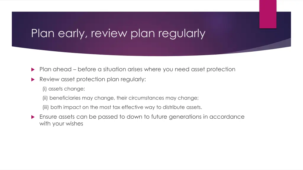 plan early review plan regularly