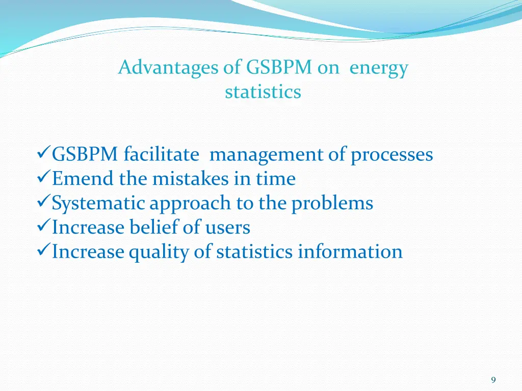 advantages of gsbpm on energy statistics