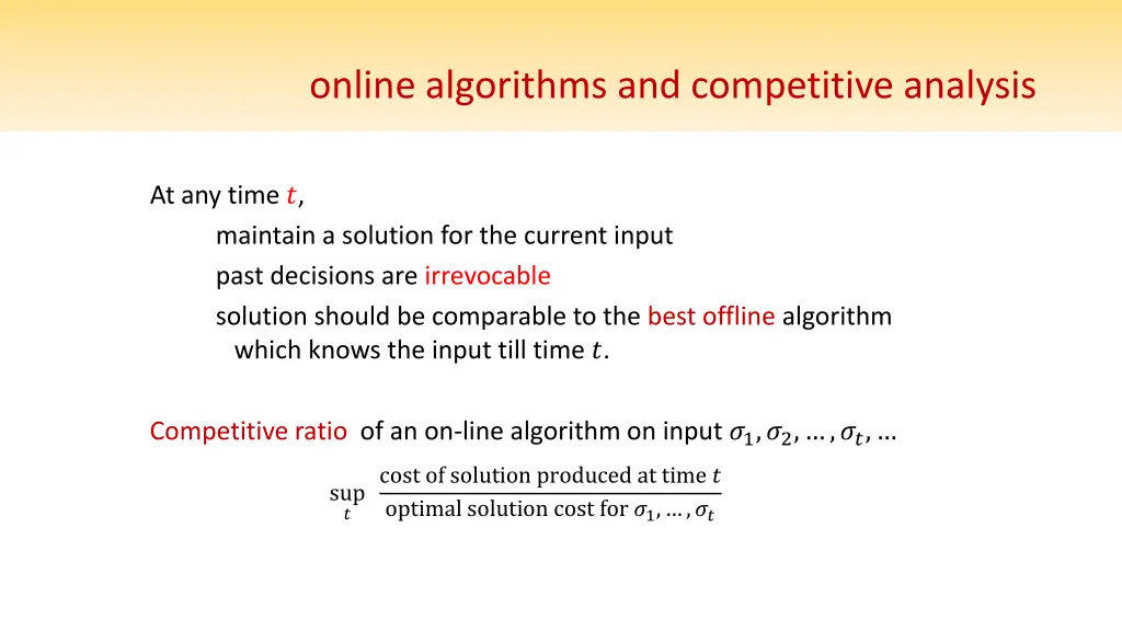 online algorithms and competitive analysis