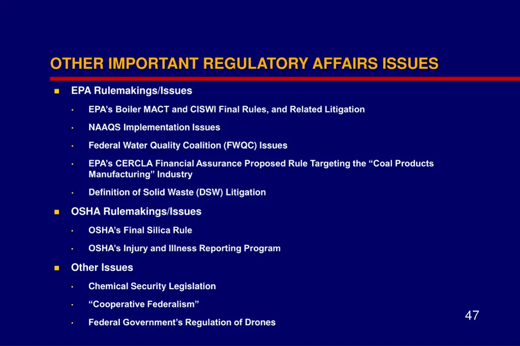 other important regulatory affairs issues