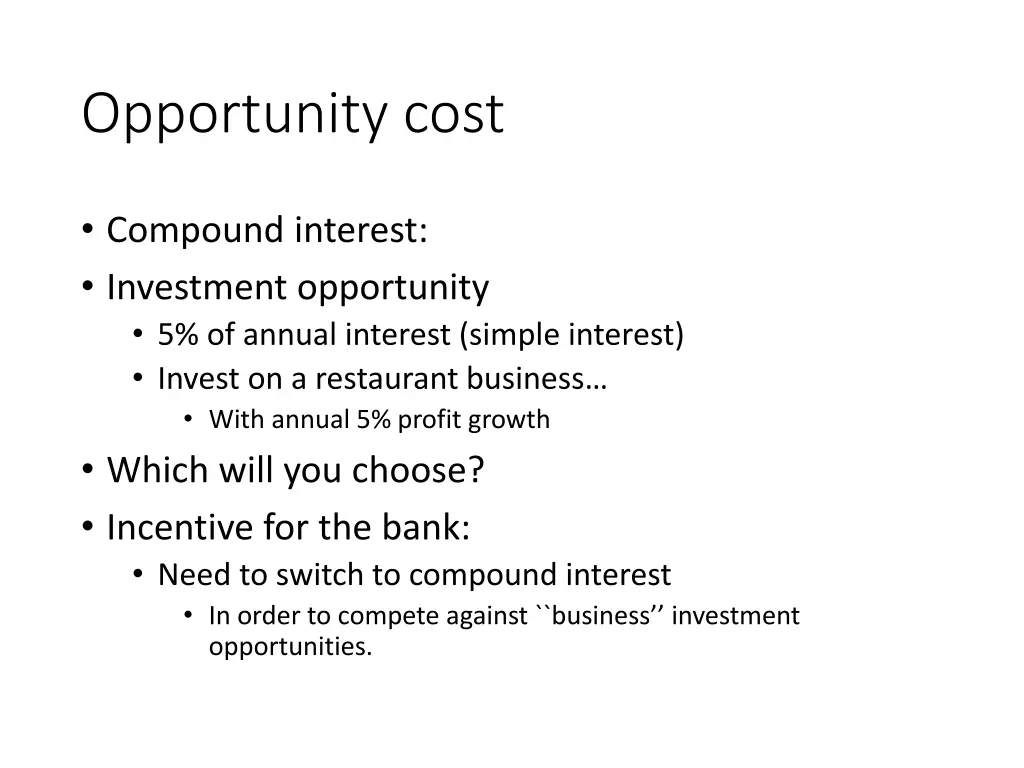 opportunity cost