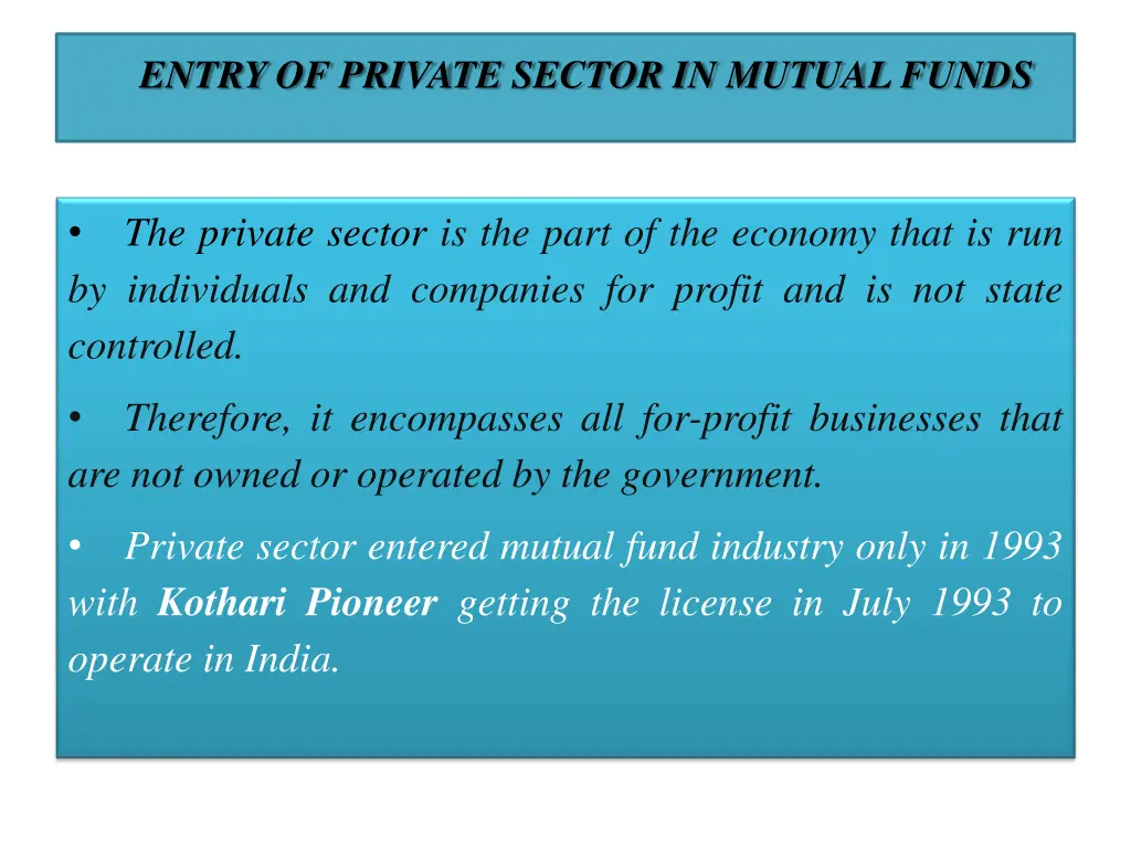 entry of private sector in mutual funds