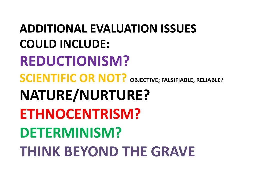 additional evaluation issues could include