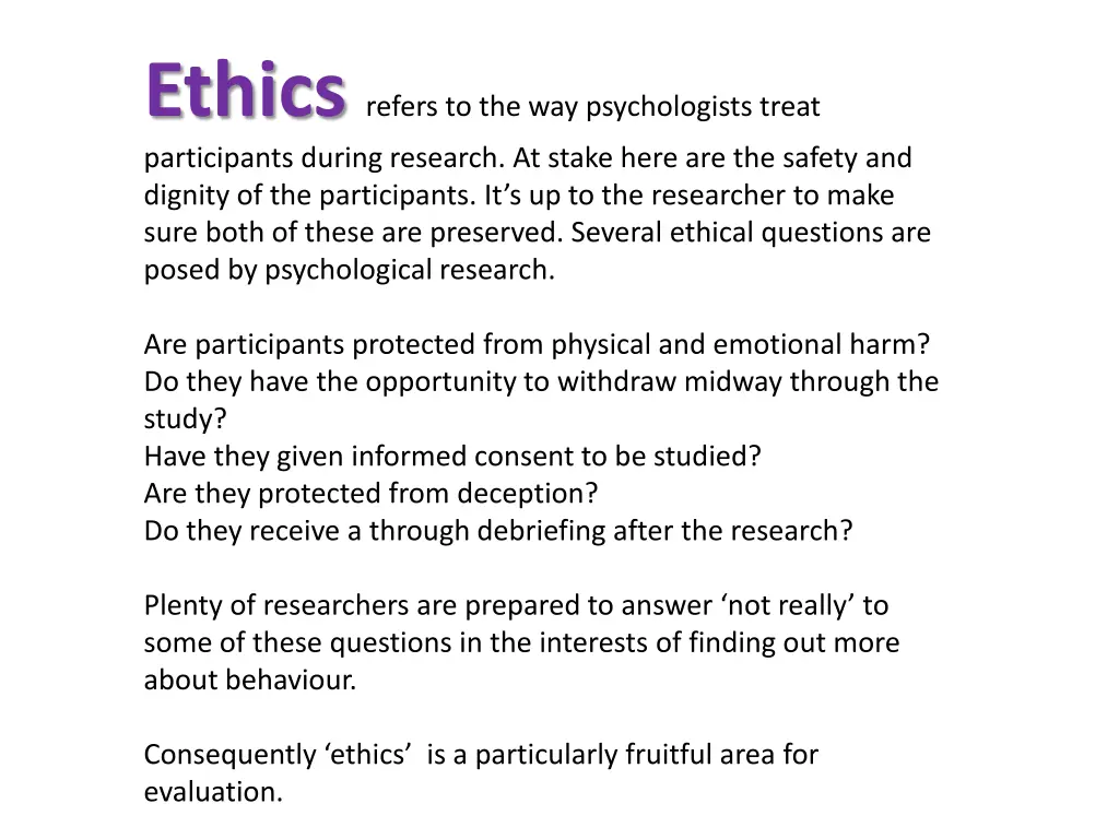 ethics refers to the way psychologists treat