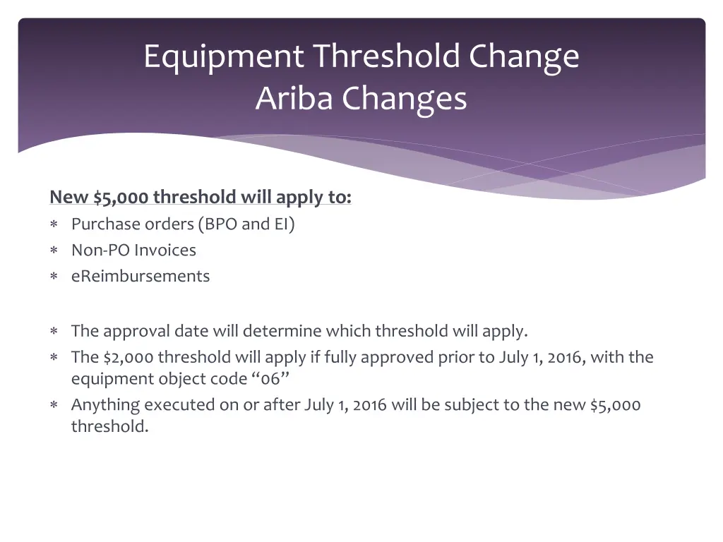 equipment threshold change ariba changes 2