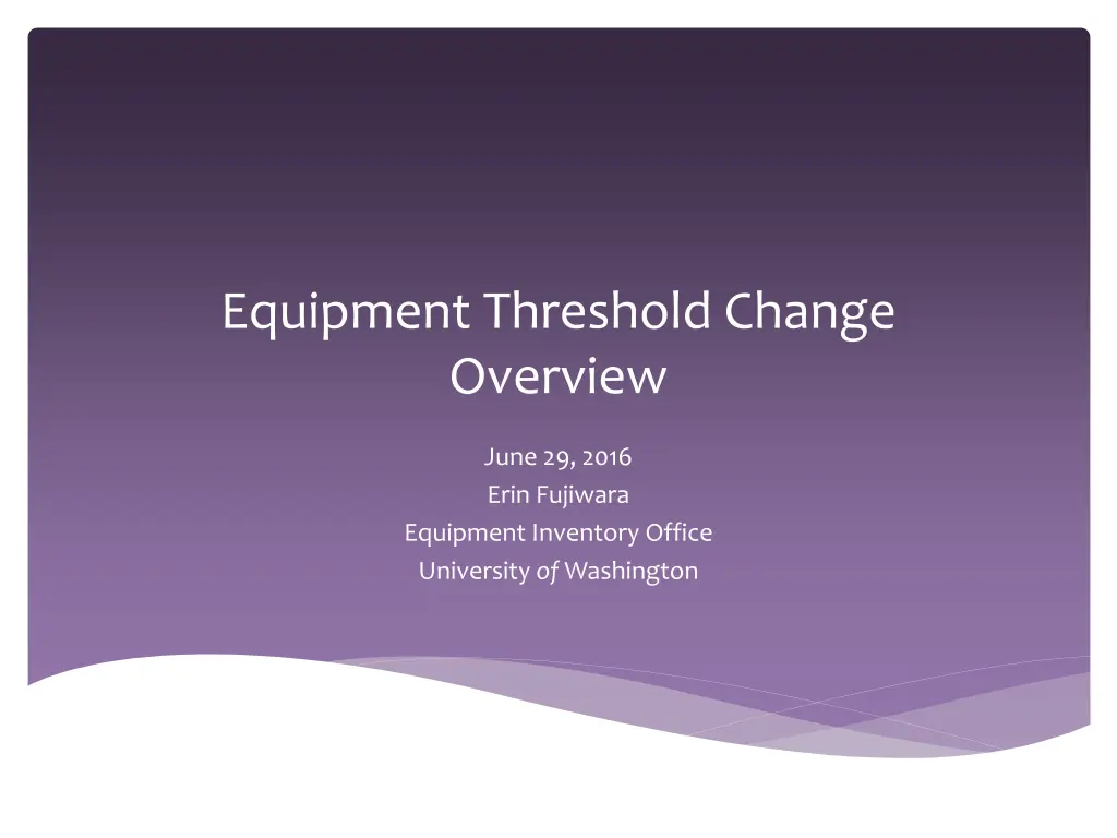 equipment threshold change overview
