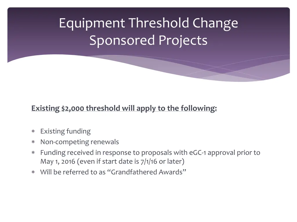 equipment threshold change sponsored projects 1