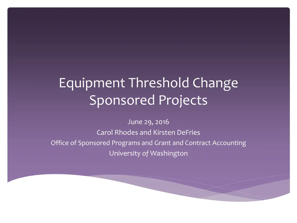 equipment threshold change sponsored projects