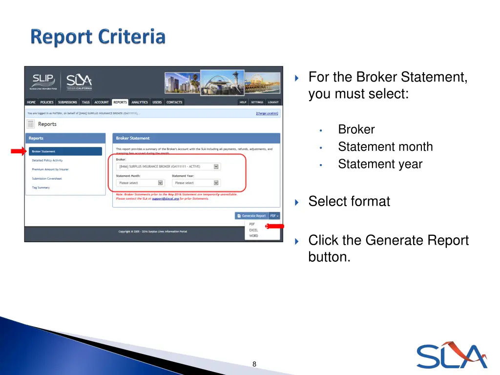 for the broker statement you must select