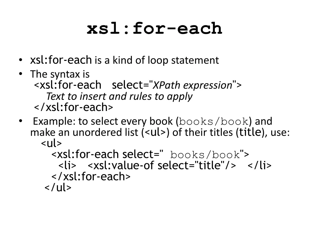 xsl for each